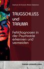 Stephane de Gramont: Trugschluss und Trauma, Buch