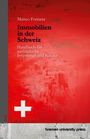 "Immobilien in der Schweiz: Handbuch für ausländische Investoren und Käufer" steht auf rotem Hintergrund. Unten grauer Beton.