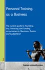 Annabell Schmied: Personal Training as a Business, Buch