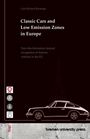 Carl Richard Bassenge: Classic Cars and Low Emission Zones in Europe, Buch