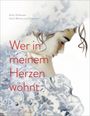 Emily Dickinson: Wer in meinem Herzen wohnt, Buch