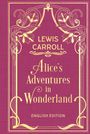 "LEWIS CARROLL Alice’s Adventures in Wonderland ENGLISH EDITION." Verzierungen mit floralen Elementen.