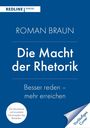 Vorläufiges Cover. Roman Braun: Die Macht der Rhetorik. Besser reden – mehr erreichen. Blaues Cover, Redline Verlag.