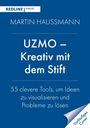Martin Haussmann, "UZMO – Kreativ mit dem Stift", 55 Tools für Ideenvisualisierung, blaues Design, Verlagslogo, „Vorläufiges Cover“.