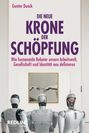 Gunter Dueck: Die neue Krone der Schöpfung, Buch