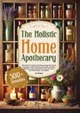 Livia Meadows: The Holistic Home Apothecary, Buch