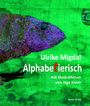 Ulrike Migdal: Alphabetierisch, Buch
