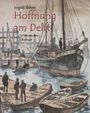 Ingrid Ihben: Hoffnung am Delft, Buch