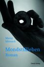 Marny Münnich: Mondstillleben, Buch