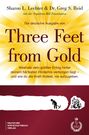 Sharon L. Lechter: Die deutsche Ausgabe von Three Feet From Gold, Buch