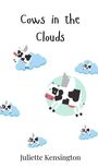 Juliette Kensington: Cows in the Clouds, Buch