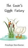 Penelope Hawthorne: The Goose's Giggle Factory, Buch