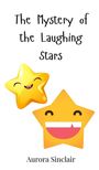 Aurora Sinclair: The Mystery of the Laughing Stars, Buch