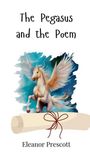 Eleanor Prescott: The Pegasus and the Poem, Buch
