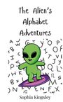 Sophia Kingsley: The Alien's Alphabet Adventures, Buch