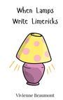 Vivienne Beaumont: When Lamps Write Limericks, Buch