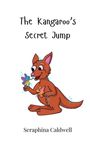 Seraphina Caldwell: The Kangaroo's Secret Jump, Buch