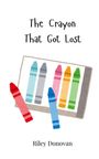 Riley Donovan: The Crayon That Got Lost, Buch