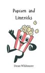 Dean Whitmore: Popcorn and Limericks, Buch