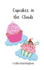 Colin Harrington: Cupcakes in the Clouds, Buch