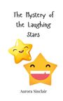 Aurora Sinclair: The Mystery of the Laughing Stars, Buch