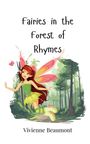 Vivienne Beaumont: Fairies in the Forest of Rhymes, Buch