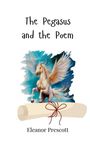 Eleanor Prescott: The Pegasus and the Poem, Buch