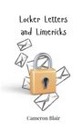 Cameron Blair: Locker Letters and Limericks, Buch