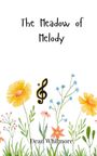 Dean Whitmore: The Meadow of Melody, Buch