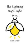 Nash Everly: The Lightning Bug's Light Verse, Buch