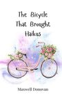 Maxwell Donovan: The Bicycle That Brought Haikus, Buch