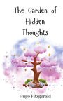 Hugo Fitzgerald: The Garden of Hidden Thoughts, Buch