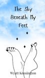 Wyatt Kensington: The Sky Beneath My Feet, Buch