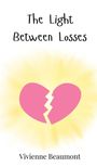 Vivienne Beaumont: The Light Between Losses, Buch