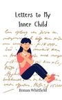 Ronan Whitfield: Letters to My Inner Child, Buch