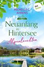 Michelle C. Ahrens: Alpenleuchten, Buch