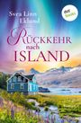Svea Linn Eklund: Eklund, S: Rückkehr nach Island, Buch