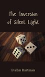 Evelyn Hartman: The Inversion of Silent Light, Buch