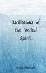 Nora Sinclair: Oscillations of the Veiled Spirit, Buch