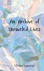 Vivian Laurent: An Archive of Unraveled Lives, Buch