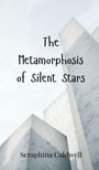 Seraphina Caldwell: The Metamorphosis of Silent Stars, Buch