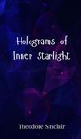 Theodore Sinclair: Holograms of Inner Starlight, Buch