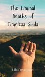 Lila Davenport: The Liminal Depths of Timeless Souls, Buch