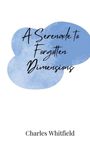 Charles Whitfield: A Serenade to Forgotten Dimensions, Buch