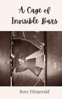 Rory Fitzgerald: A Cage of Invisible Bars, Buch