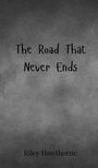 Riley Hawthorne: The Road That Never Ends, Buch