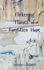 Adrian Caldwell: Flickering Flames of Forgotten Hope, Buch