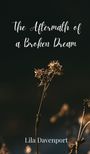 Lila Davenport: The Aftermath of a Broken Dream, Buch