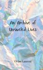 Vivian Laurent: An Archive of Unraveled Lives, Buch