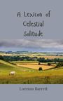 Lorenzo Barrett: A Lexicon of Celestial Solitude, Buch